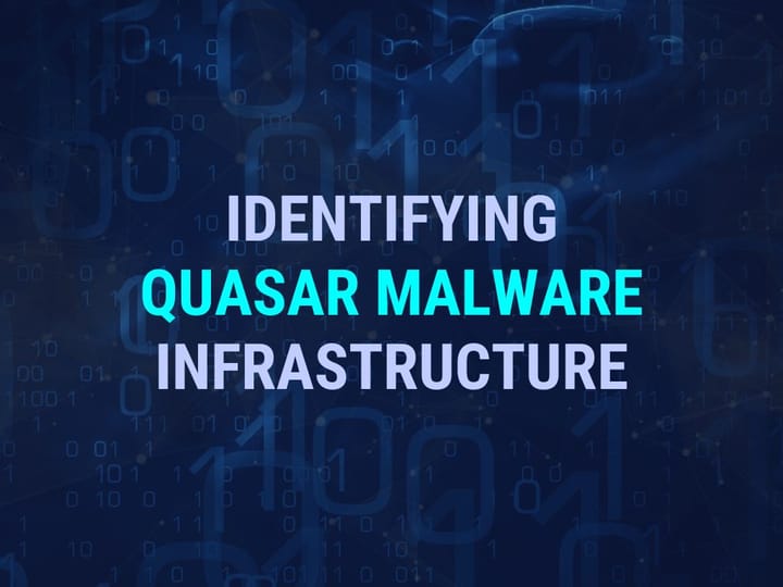 How To Track Quasar Rat C2 Infrastructure Using TLS Certificates